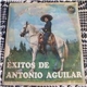 Antonio Aguilar - Exitos De Antonio Aguilar